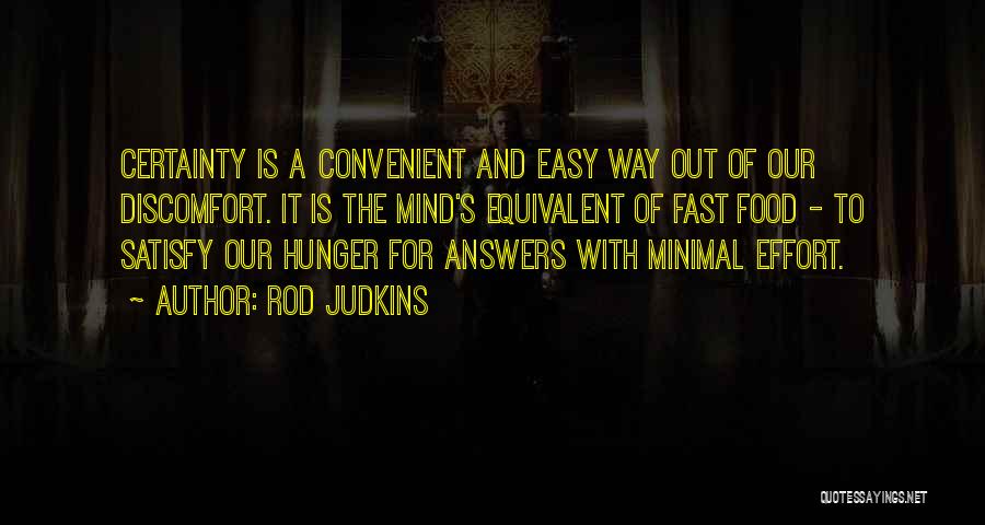 Minimal Effort Quotes By Rod Judkins