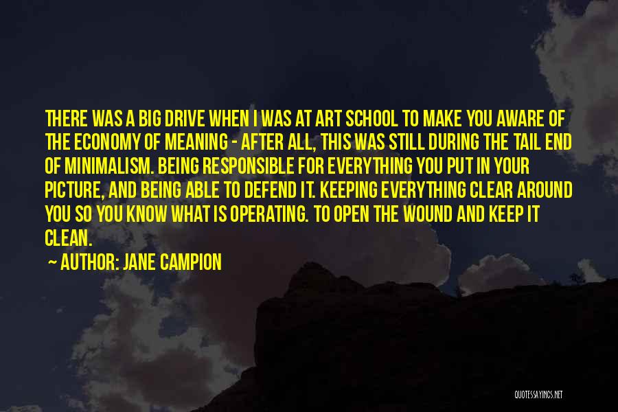 Minimalism Art Quotes By Jane Campion