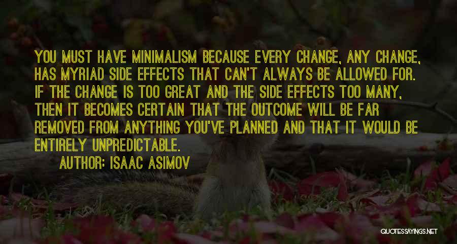 Minimalism Quotes By Isaac Asimov