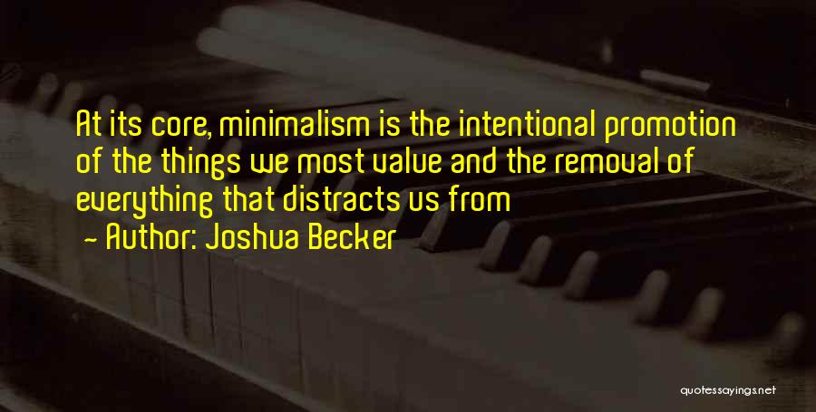 Minimalism Quotes By Joshua Becker