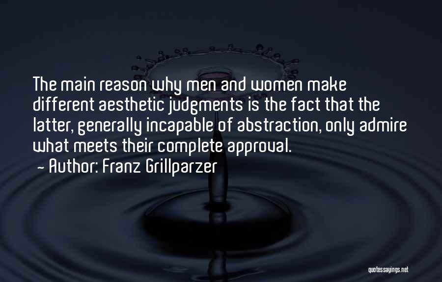 Minimalist Photography Quotes By Franz Grillparzer
