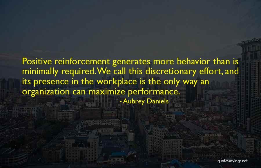 Minimally Quotes By Aubrey Daniels Minimally Quotes By Aubrey Daniels