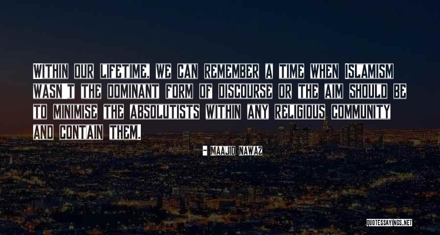 Minimise Quotes By Maajid Nawaz Minimise Quotes By Maajid Nawaz