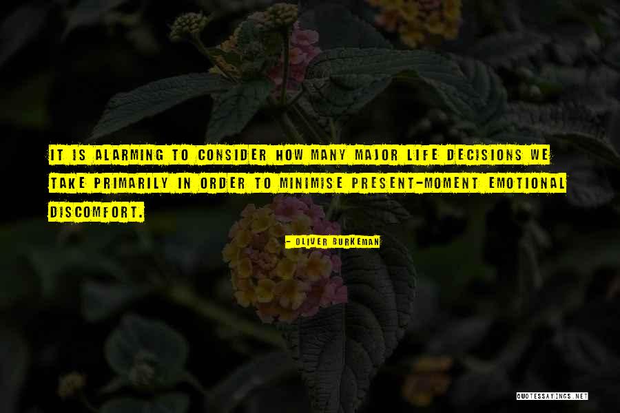 Minimise Quotes By Oliver Burkeman Minimise Quotes By Oliver Burkeman