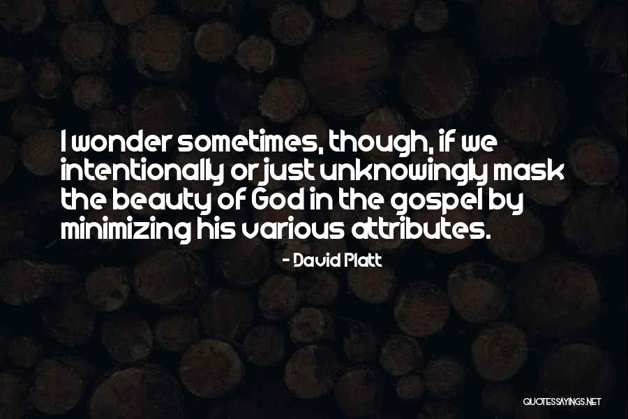 Minimizing Quotes By David Platt Minimizing Quotes By David Platt