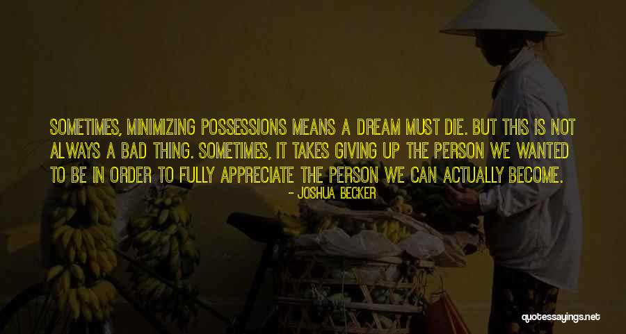 Minimizing Quotes By Joshua Becker Minimizing Quotes By Joshua Becker