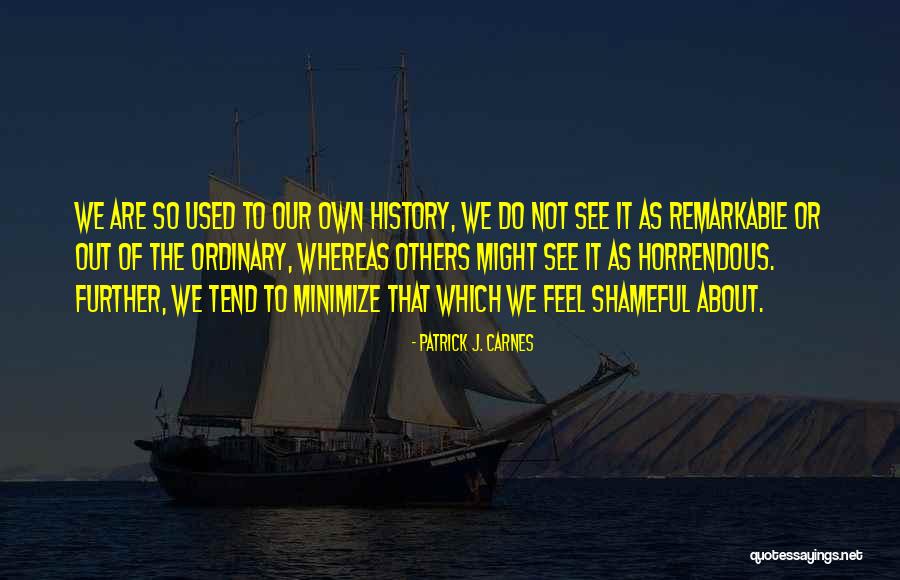 Minimizing Quotes By Patrick J. Carnes Minimizing Quotes By Patrick J. Carnes