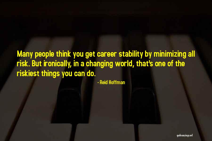 Minimizing Quotes By Reid Hoffman