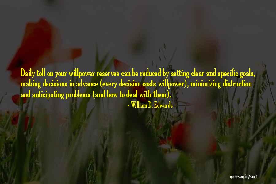 Minimizing Quotes By William D. Edwards Minimizing Quotes By William D. Edwards