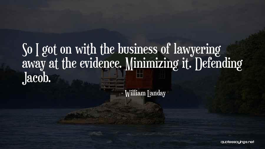 Minimizing Quotes By William Landay Minimizing Quotes By William Landay