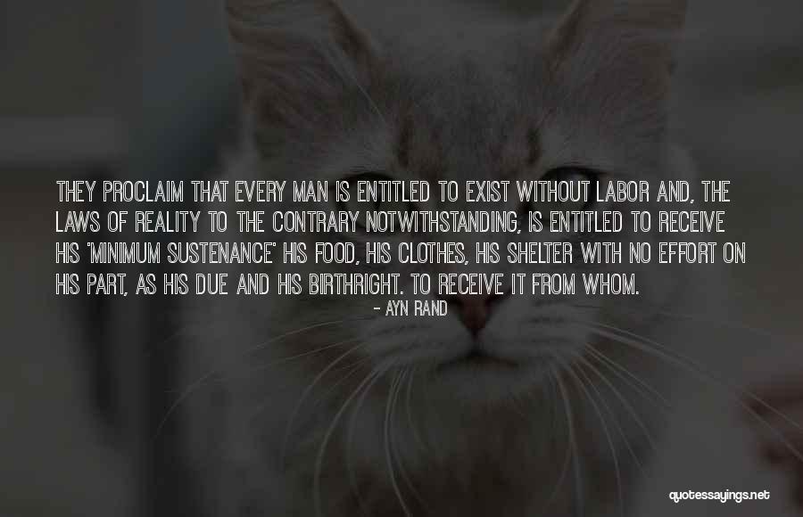 Minimum Effort Quotes By Ayn Rand