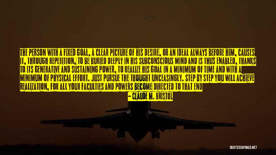 Minimum Effort Quotes By Claude M. Bristol Minimum Effort Quotes By Claude M. Bristol
