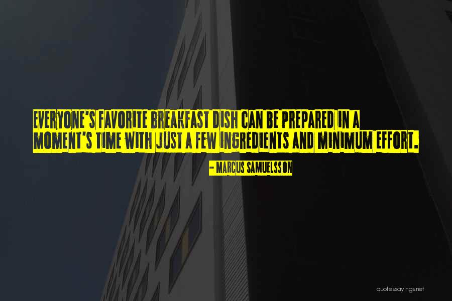 Minimum Effort Quotes By Marcus Samuelsson Minimum Effort Quotes By Marcus Samuelsson