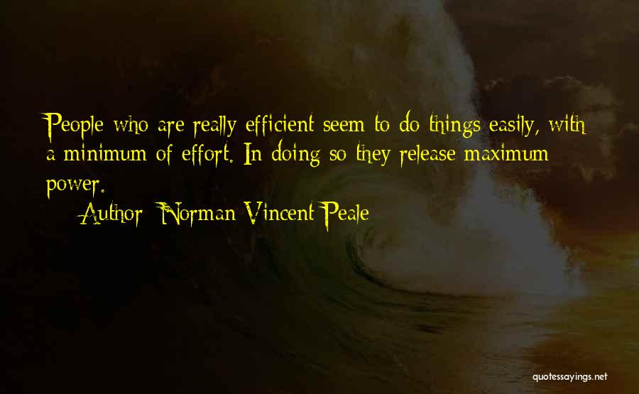 Minimum Effort Quotes By Norman Vincent Peale