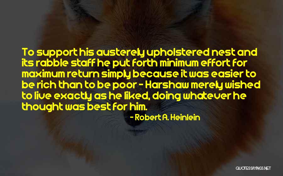 Minimum Effort Quotes By Robert A. Heinlein Minimum Effort Quotes By Robert A. Heinlein
