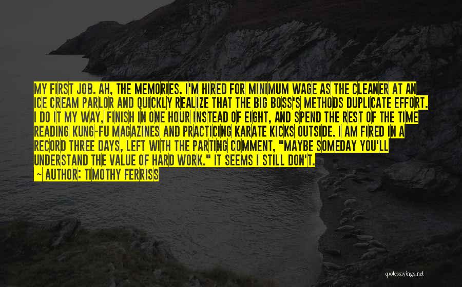 Minimum Effort Quotes By Timothy Ferriss