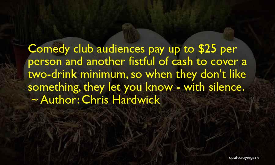 Minimum Of Two Quotes By Chris Hardwick