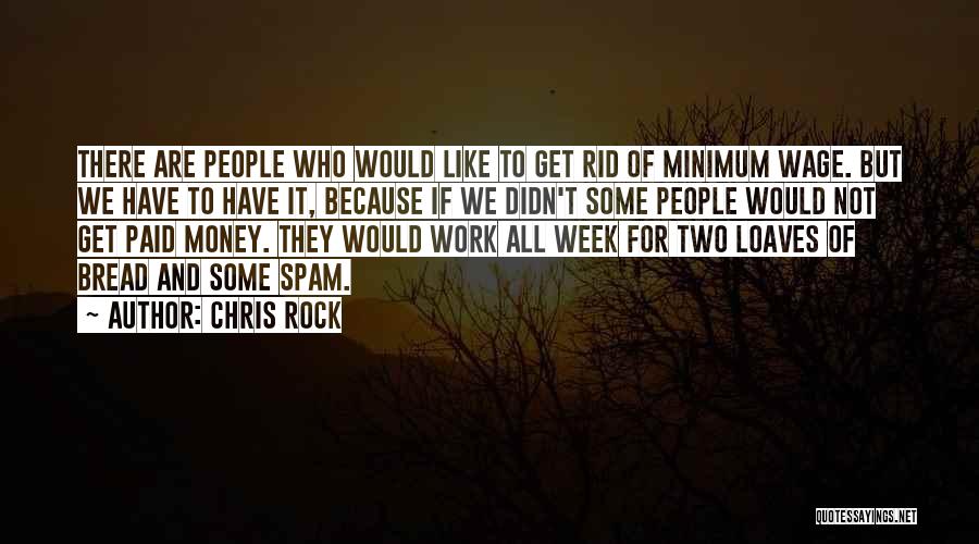 Minimum Of Two Quotes By Chris Rock