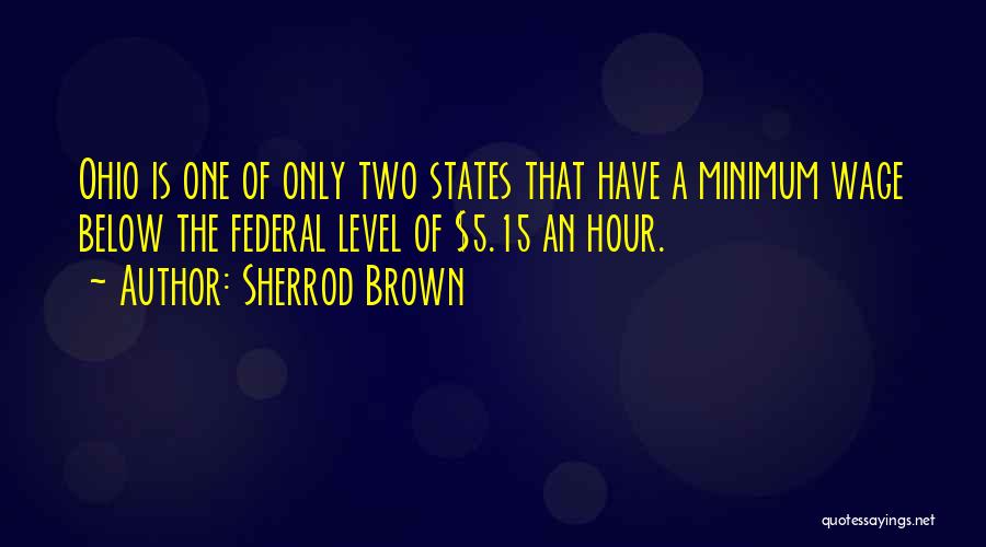 Minimum Of Two Quotes By Sherrod Brown