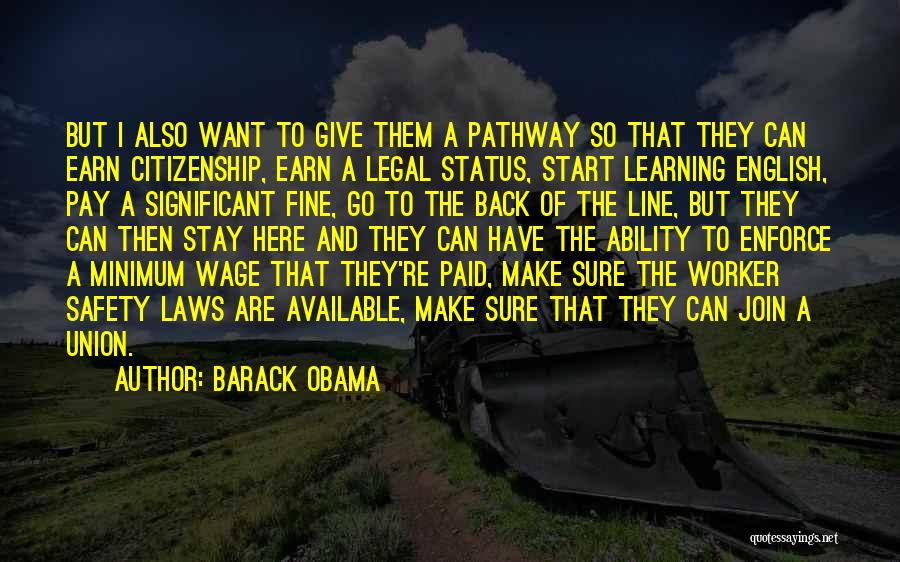 Minimum Wage Law Quotes By Barack Obama