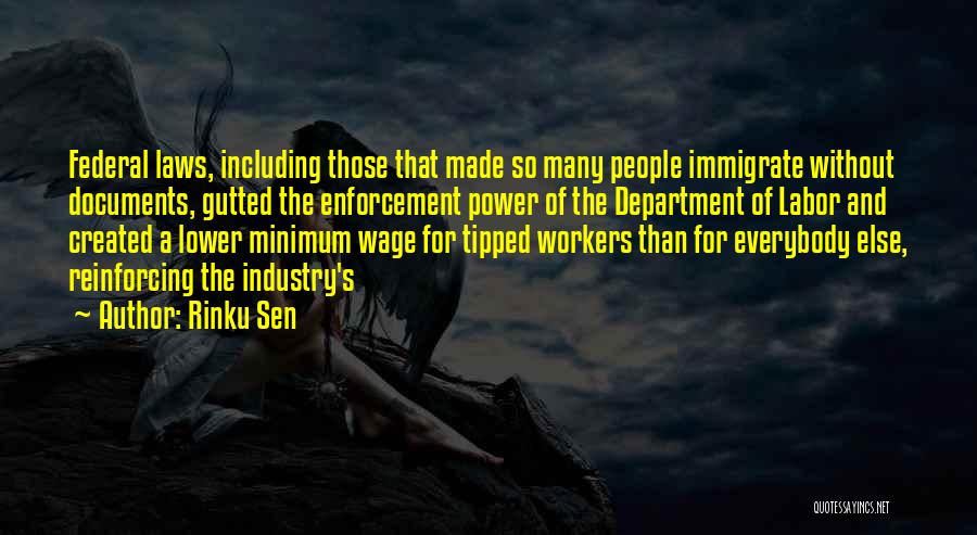 Minimum Wage Law Quotes By Rinku Sen