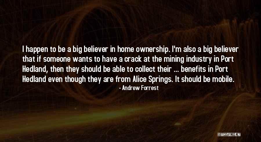 Mining In Quotes By Andrew Forrest Mining In Quotes By Andrew Forrest
