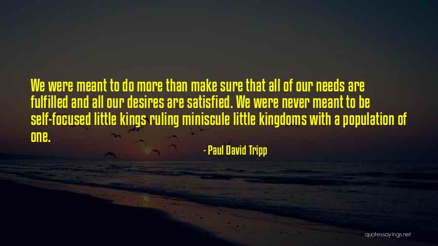 Miniscule Quotes By Paul David Tripp Miniscule Quotes By Paul David Tripp