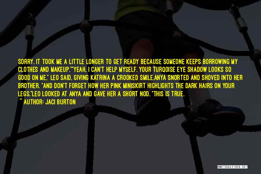 Miniskirt Quotes By Jaci Burton
