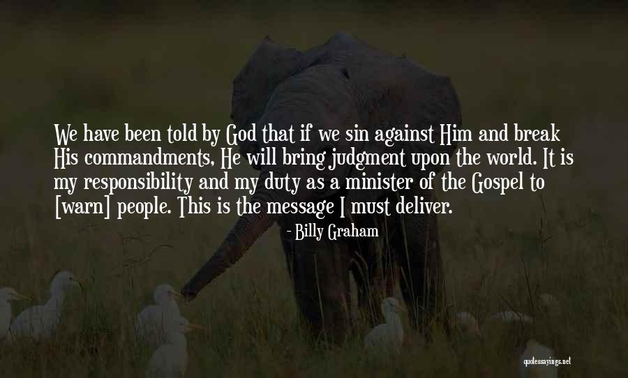Minister Quotes By Billy Graham Minister Quotes By Billy Graham