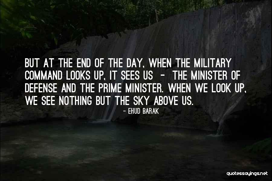 Minister Quotes By Ehud Barak Minister Quotes By Ehud Barak