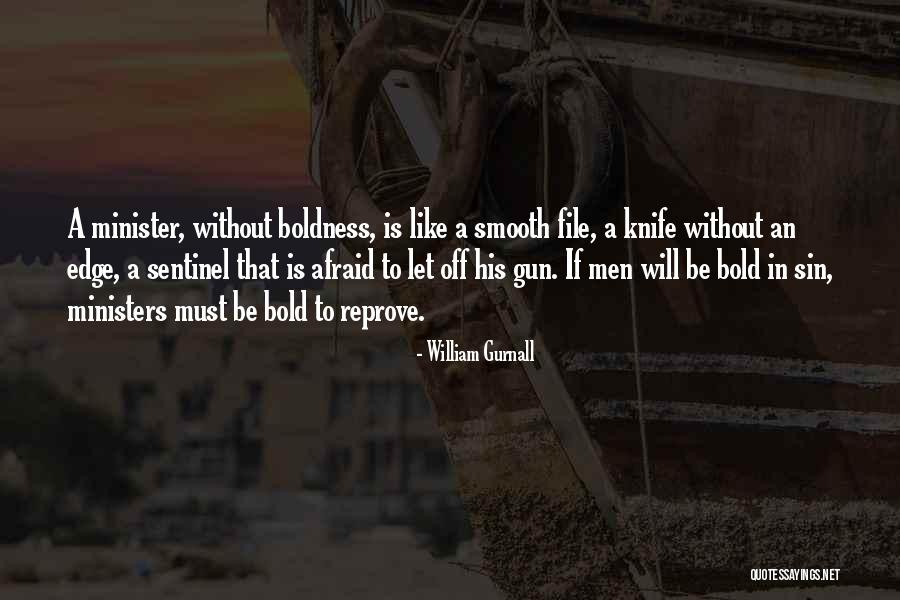 Minister Quotes By William Gurnall Minister Quotes By William Gurnall