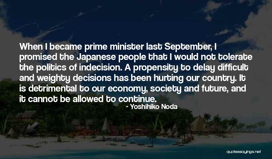 Minister Quotes By Yoshihiko Noda Minister Quotes By Yoshihiko Noda