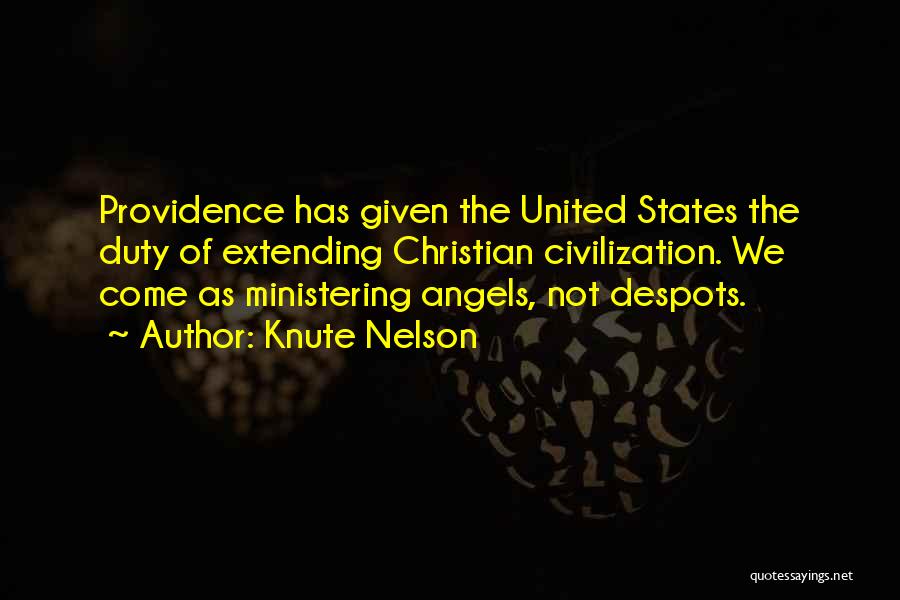 Ministering Quotes By Knute Nelson