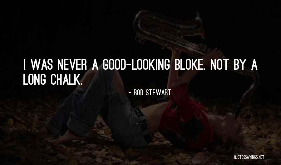 Ministerio De Educaci N Quotes By Rod Stewart