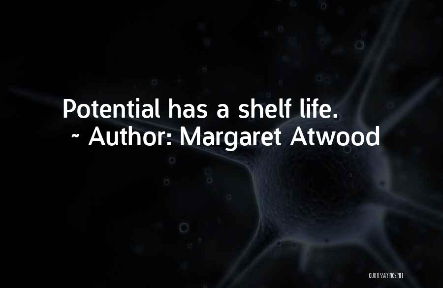 Ministerios Ebenezer Quotes By Margaret Atwood