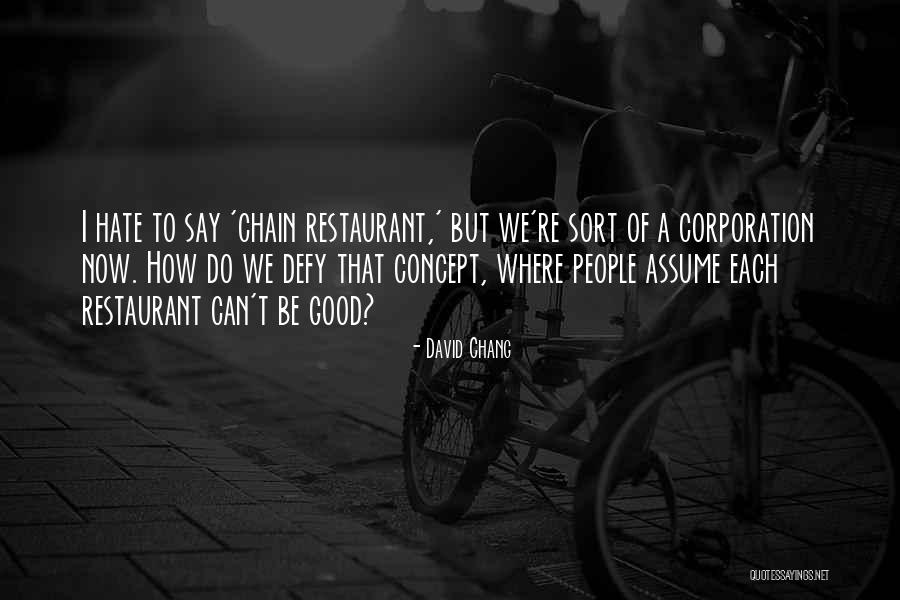Ministero Dellinterno Quotes By David Chang Ministero Dellinterno Quotes By David Chang