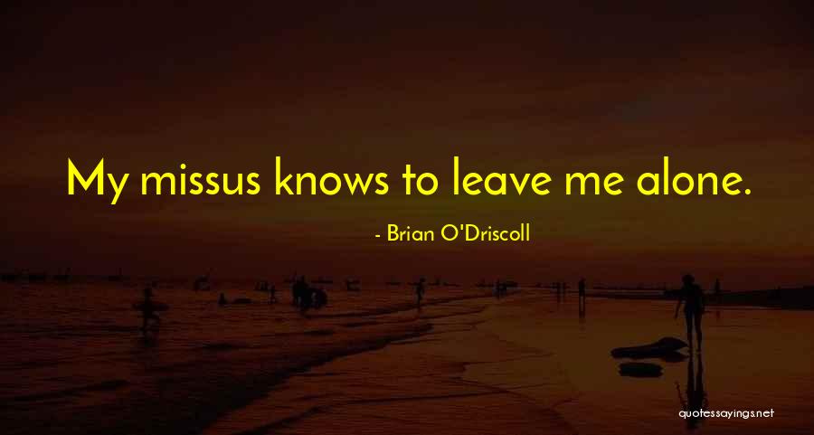 Ministero Salute Quotes By Brian O'Driscoll Ministero Salute Quotes By Brian O'Driscoll