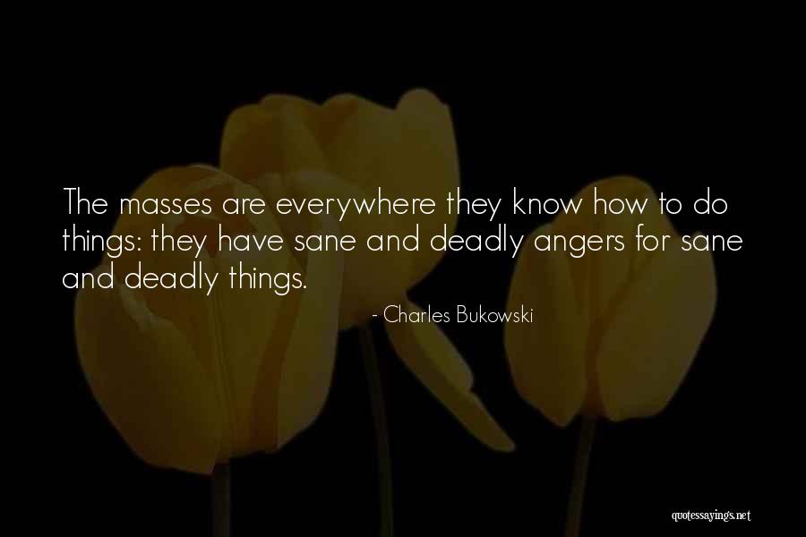 Ministerul Dezvoltarii Regionale Si Administratiei Publice Quotes By Charles Bukowski Ministerul Dezvoltarii Regionale Si Administratiei Publice Quotes By Charles Bukowski