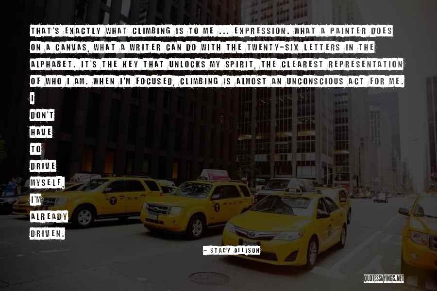Ministerului Agriculturii Quotes By Stacy Allison Ministerului Agriculturii Quotes By Stacy Allison
