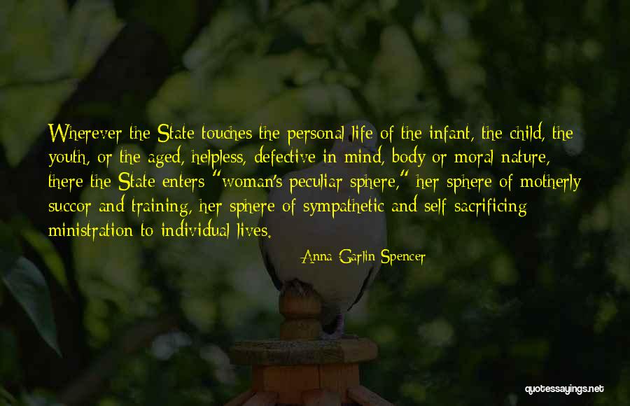 Ministration Quotes By Anna Garlin Spencer Ministration Quotes By Anna Garlin Spencer