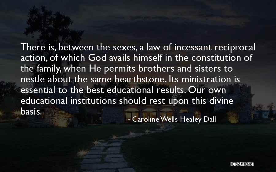 Ministration Quotes By Caroline Wells Healey Dall Ministration Quotes By Caroline Wells Healey Dall