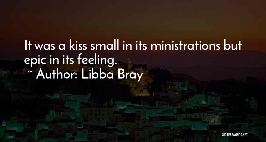 Ministrations Quotes By Libba Bray