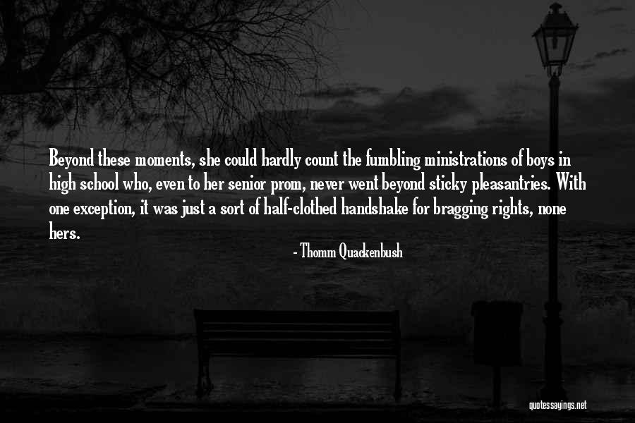 Ministrations Quotes By Thomm Quackenbush