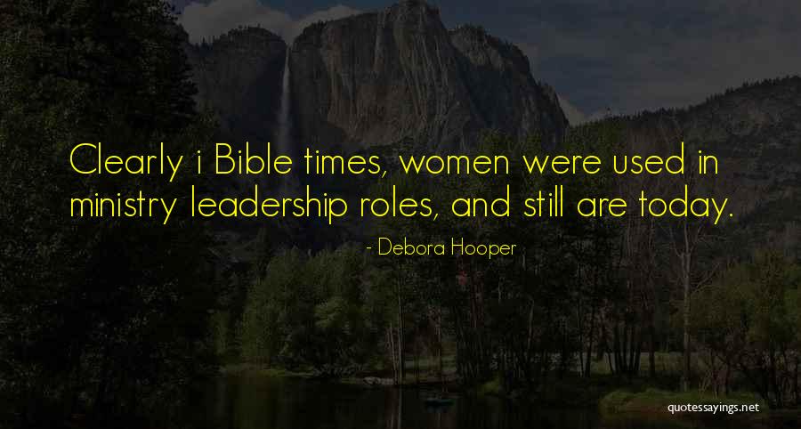 Ministry Leadership Quotes By Debora Hooper