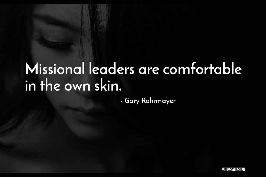 Ministry Leadership Quotes By Gary Rohrmayer