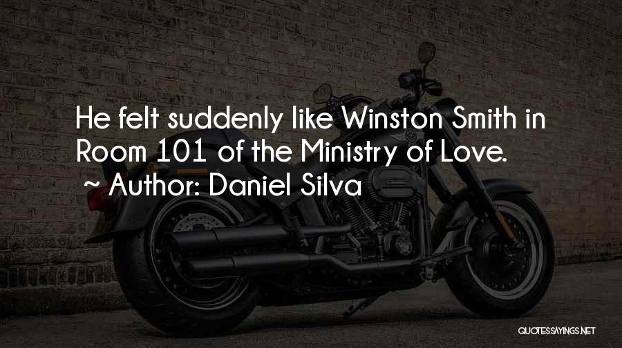 Ministry Of Love Quotes By Daniel Silva