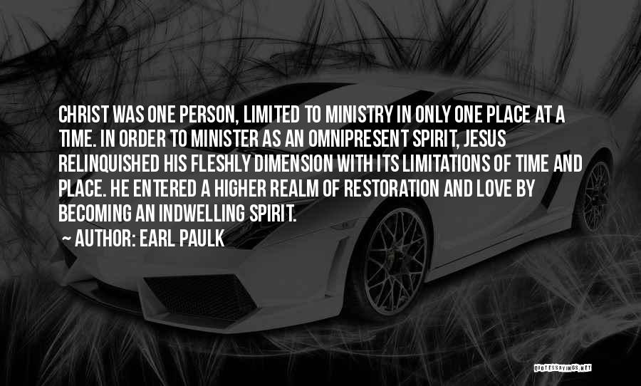 Ministry Of Love Quotes By Earl Paulk