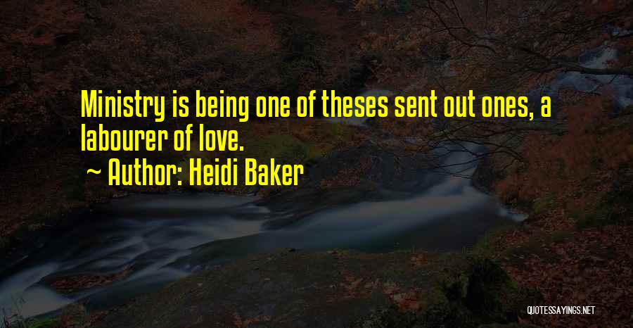 Ministry Of Love Quotes By Heidi Baker