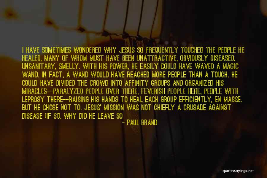 Ministry Of Magic Quotes By Paul Brand Ministry Of Magic Quotes By Paul Brand