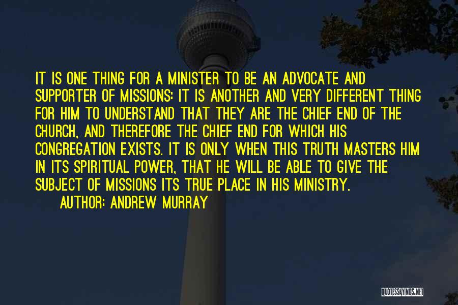 Ministry Of Truth Quotes By Andrew Murray